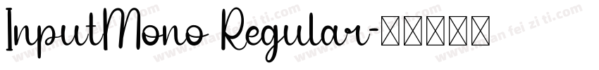 InputMono Regular字体转换